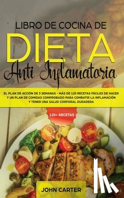 Carter, John - Libro de Cocina de Dieta Anti Inflamatoria