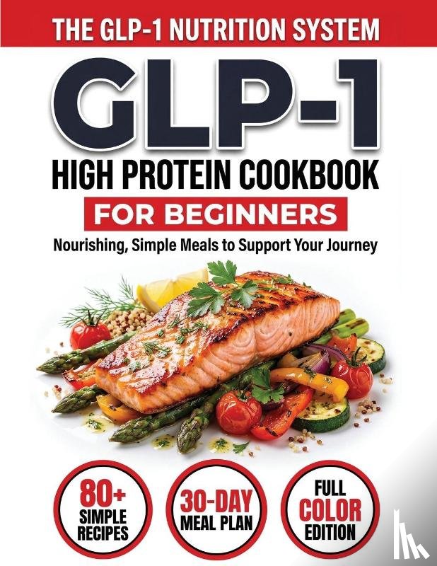 Carter, John - GLP-1 High-Protein Cookbook for Beginners
