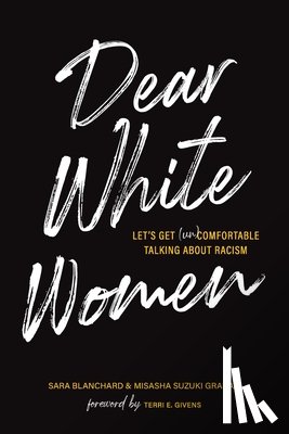 Blanchard, Sara, Graham, Misasha Suzuki - Dear White Women