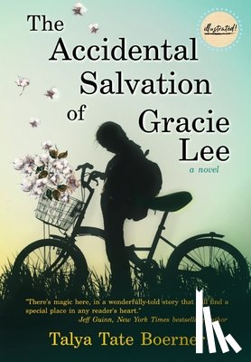 Boerner, Talya Tate - The Accidental Salvation of Gracie Lee