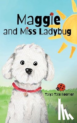 Boerner, Talya Tate - Maggie and Miss Ladybug
