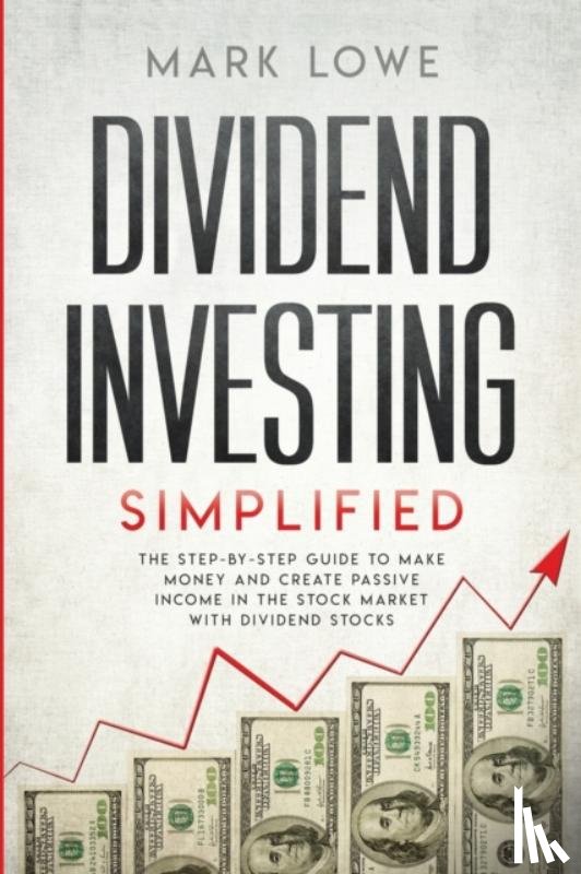 Lowe, Mark - Dividend Investing