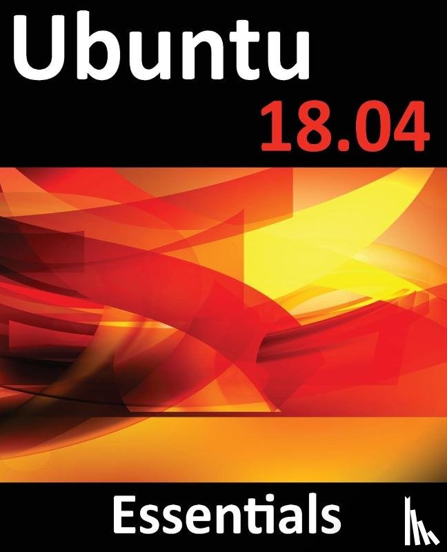 Smyth, Neil - Ubuntu 18.04 Essentials