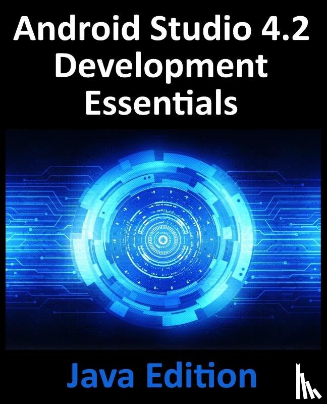Smyth, Neil - Android Studio 4.2 Development Essentials - Java Edition