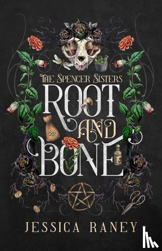 Raney, Jessica - Root and Bone