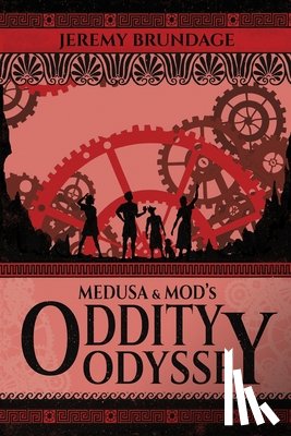 Brundage, Jeremy - Medusa and Mod's Oddity Odyssey