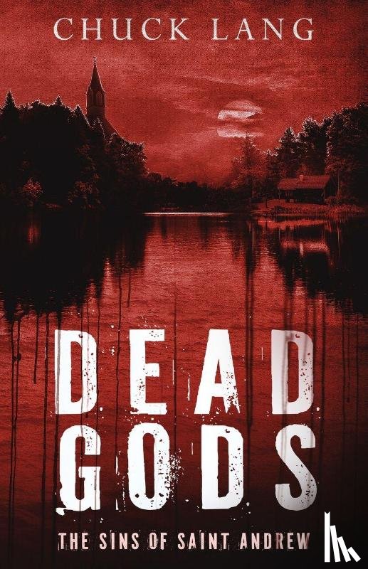 Lang, Chuck - Dead Gods