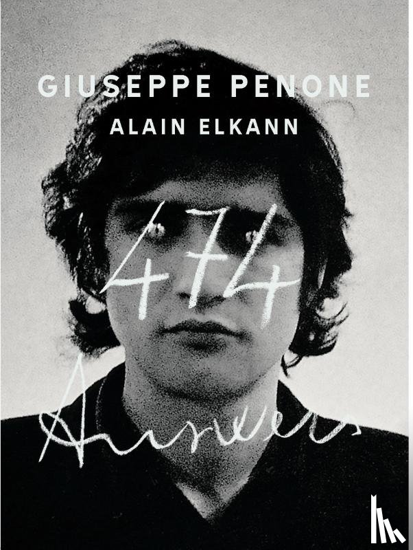 Penone, Giuseppe, Elkann, Alain - Giuseppe Penone, Alain Elkann: 474 Answers