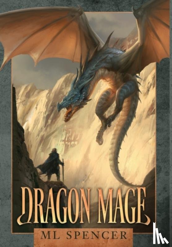 Ml Spencer - Dragon Mage