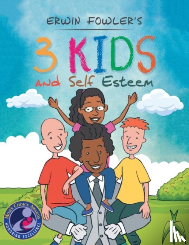 Fowler, Erwin - 3 Kids and Self Esteem