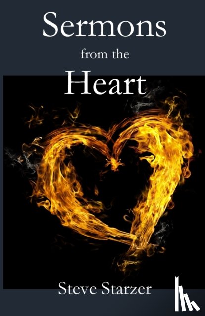 Starzer, Steve - Sermons from the Heart