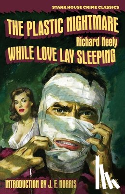 Neely, Richard - The Plastic Nightmare / While Love Lay Sleeping