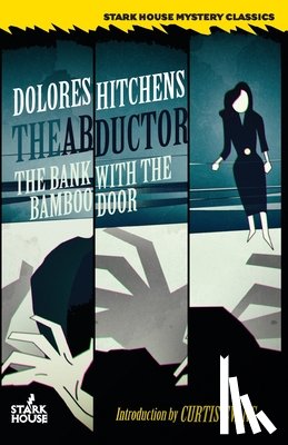 Hitchens, Dolores - The Abductor / The Bank With the Bamboo Door