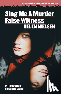 Nielsen, Helen - Sing Me a Murder / False Witness
