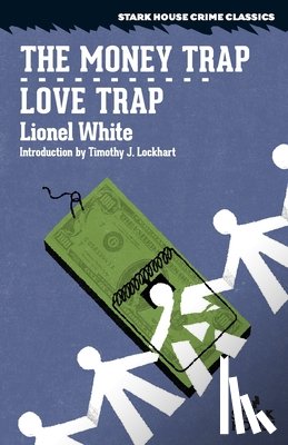 White, Lionel - The Money Trap / Love Trap