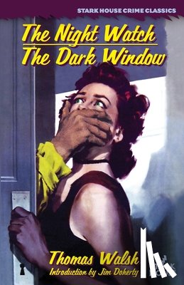 Walsh, Thomas - The Night Watch / The Dark Window