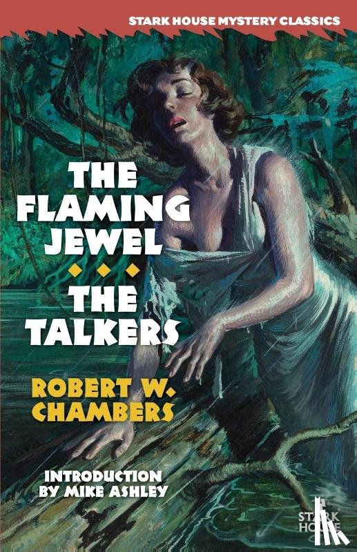 Chambers, Robert W - The Flaming Jewel / The Talkers