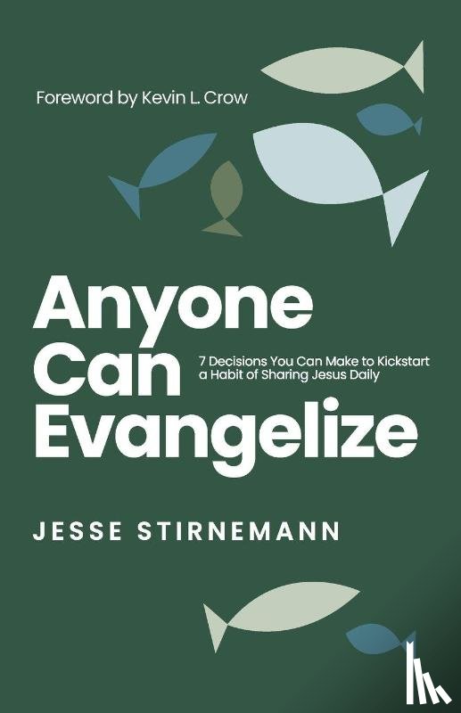 Stirnemann, Jesse - Anyone Can Evangelize