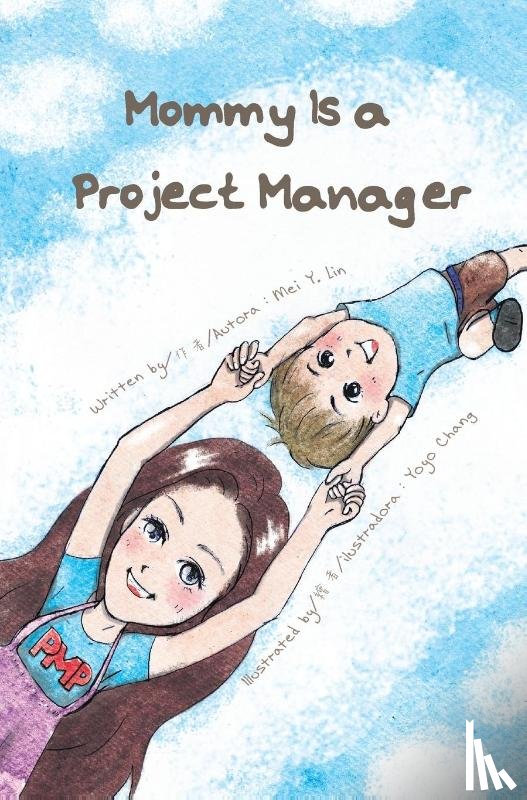 Lin, Mei Yin - Mommy Is a Project Manager