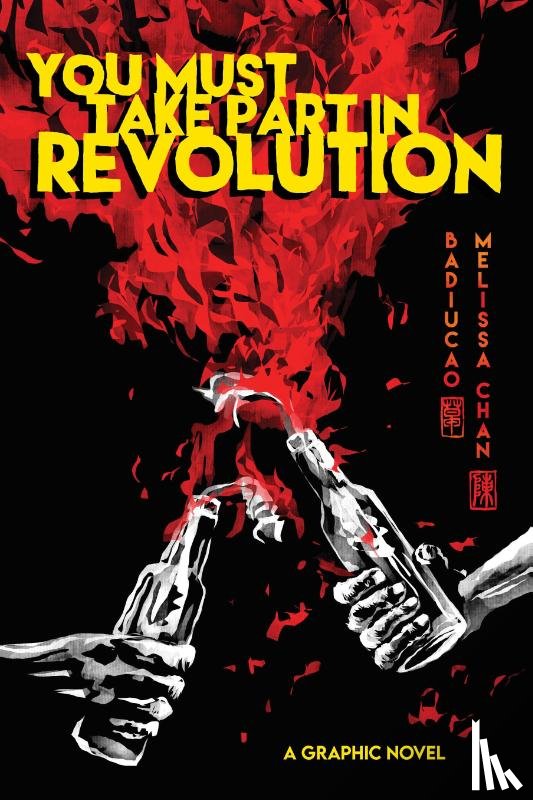 Badiucao, Chan, Melissa - Badiucao: You Must Take Part in Revolution
