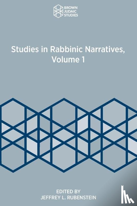  - Studies in Rabbinic Narratives, Volume 1