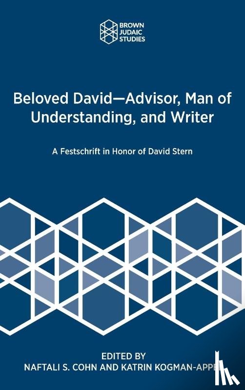  - Beloved David-Advisor, Man of Understanding, and Writer