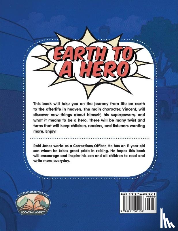 Jones, Rahi - Earth to a Hero