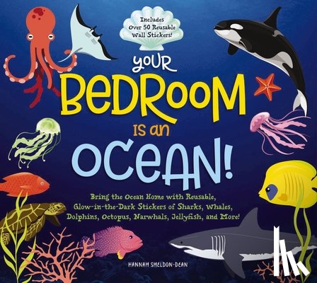 Sheldon-Dean, Hannah - Your Bedroom is an Ocean!