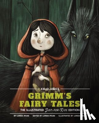 Grimm, Jacob - Grimm's Fairy Tales - Kid Classics