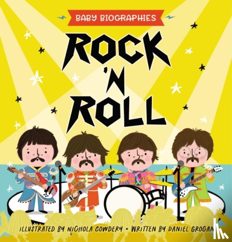 Grogan, Daniel - Rock and Roll - Baby Biographies