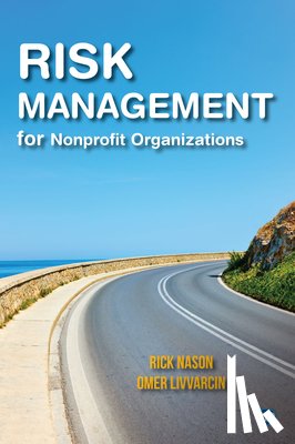 Nason, Rick, Livvarcin, Omer - Risk Management for Nonprofit Organizations