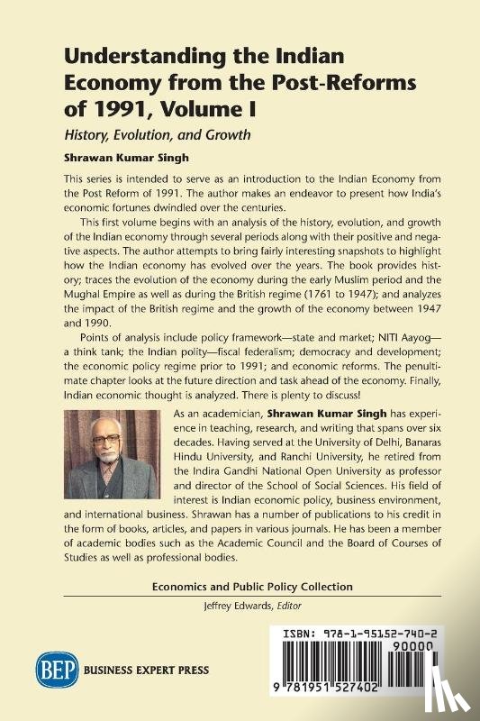 Singh, Shrawan Kumar - Understanding the Indian Economy from the Post-Reforms of 1991, Volume I