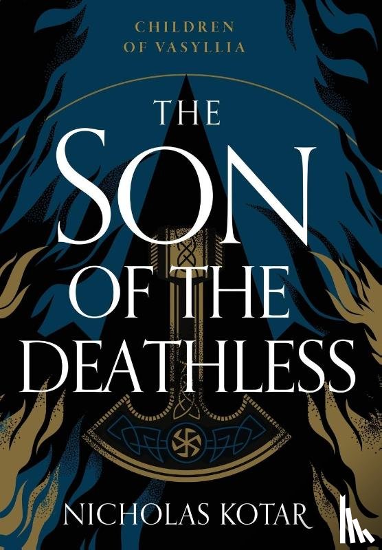 Kotar, Nicholas - Kotar, N: Son of the Deathless