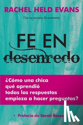 Evans, Rachel Held - Fe en Desenredo