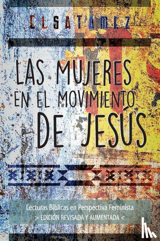 Tamez, Elsa - Las Mujeres en el Movimiento de Jesús