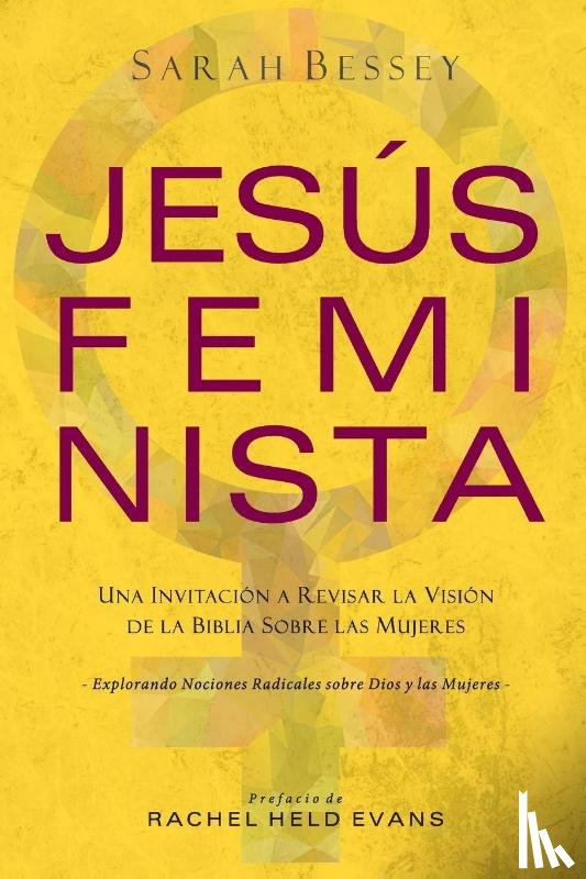 Bessey, Sarah - Jesus Feminista