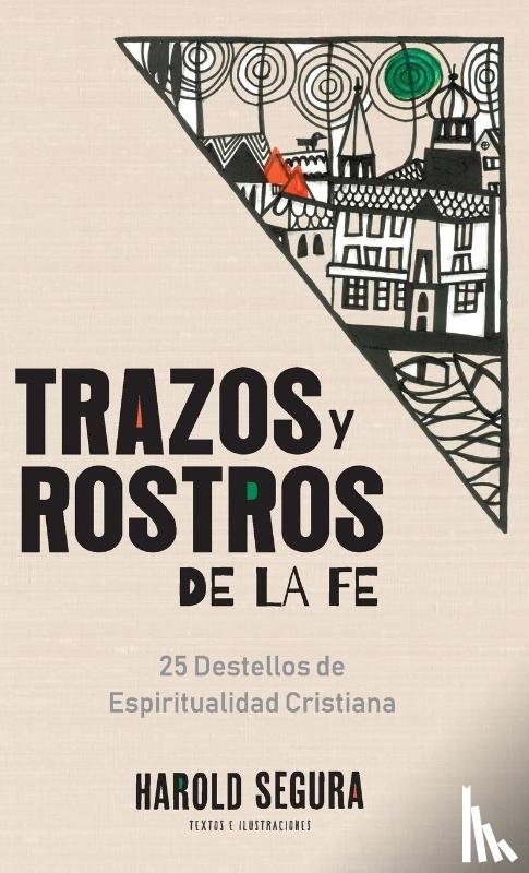 Segura, Harold - Trazos y Rostros de la Fe