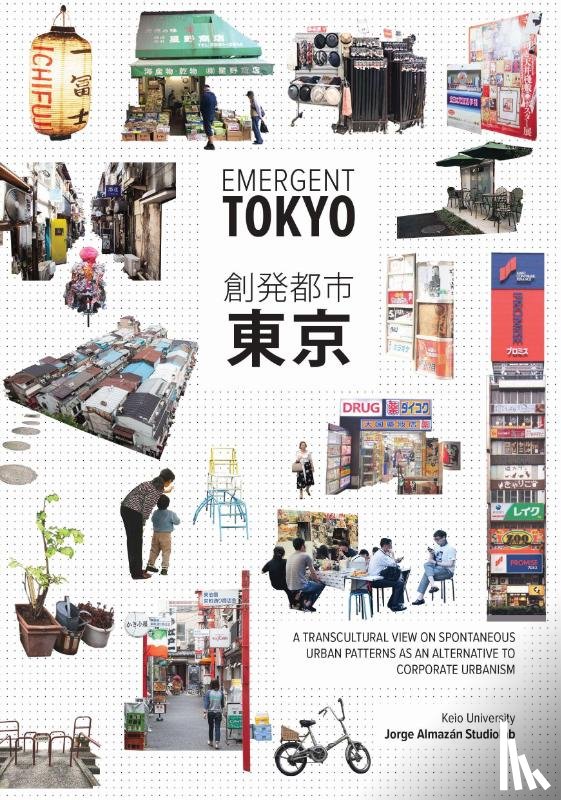 Almazan, Jorge, Studiolab - Emergent Tokyo