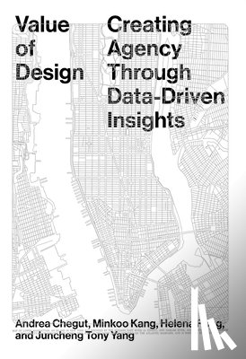 Chegut, Dr. Andrea, Kang, Minkoo, Rong, Helena, Yang, Juncheng "Tony" - Value of Design