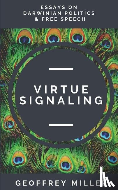 Miller, Geoffrey - VIRTUE SIGNALING