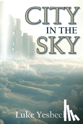 Yesbeck, Luke - City in the Sky