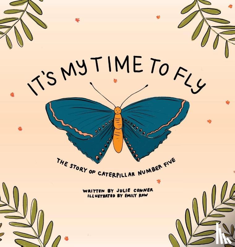 Conner, Julie - It's My Time to Fly