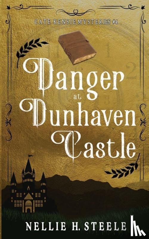 Steele, Nellie H. - Danger at Dunhaven Castle