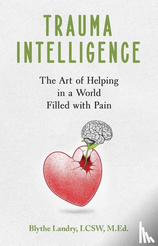 Landry, Blythe - Trauma Intelligence