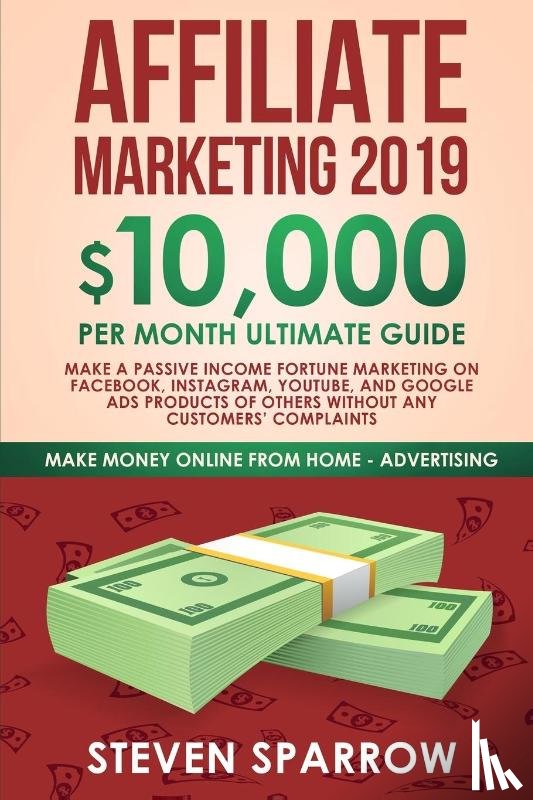 Sparrow, Steven - Affiliate Marketing 2019