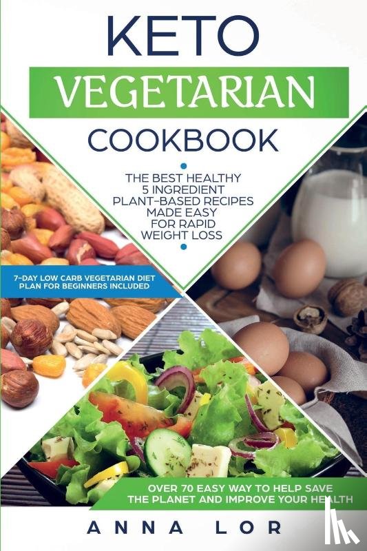 Lor, Anna - Keto Vegetarian Cookbook