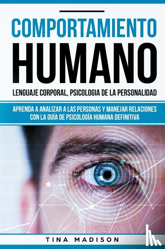 Madison, Tina - Comportamiento humano, Lenguaje corporal, Psicologia de la Personalidad