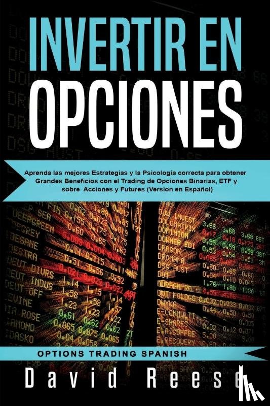 Reese, David - Invertir en Opciones