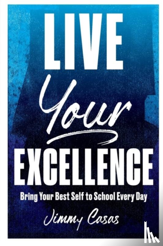 Casas, Jimmy - Live Your Excellence