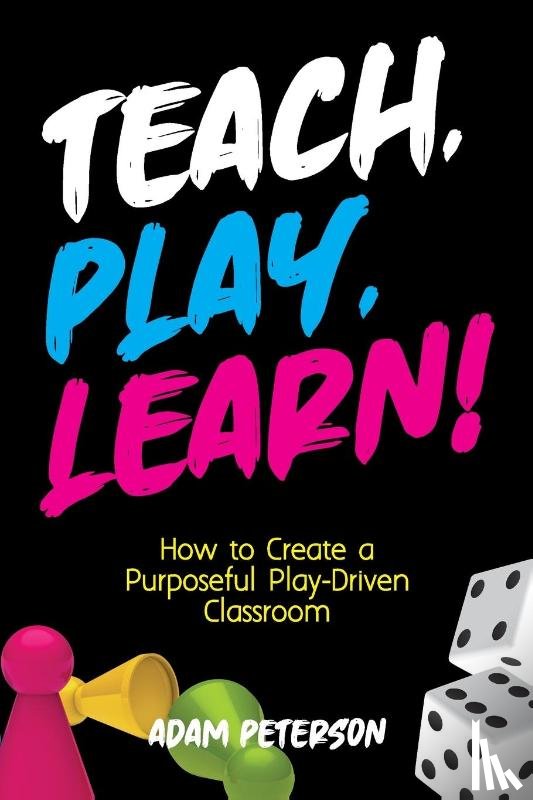 Peterson, Adam - Teach, Play, Learn!